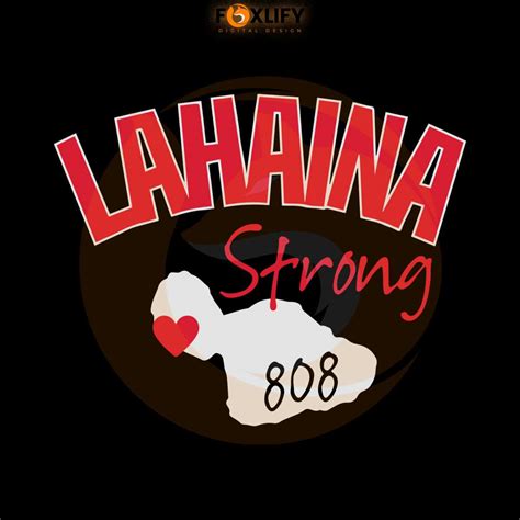 Lahaina strong - Lahaina, Hawaii CNN —. As the boat approaches Lahaina, the sun is strong, the waves crest into whitecaps and on the shore, so much is black. “Puamana is gone!” a crewmember shouts in shock ...